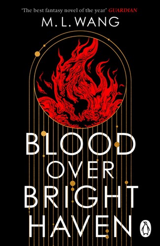 Cover of Blood Over Bright Haven by M. L. Wang