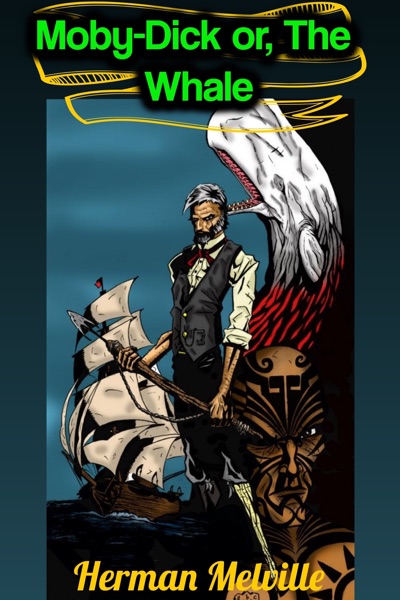 Cover of Moby-Dick; or, The Whale by Herman Melville