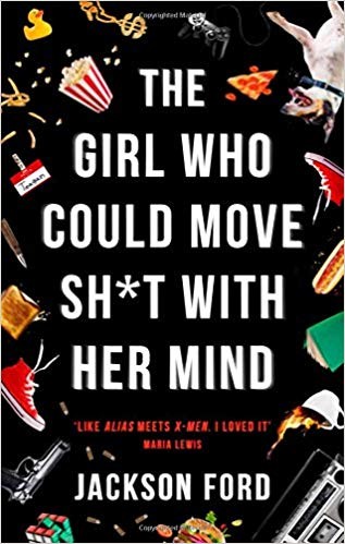 Cover of The Girl Who Could Move Sh*t with Her Mind