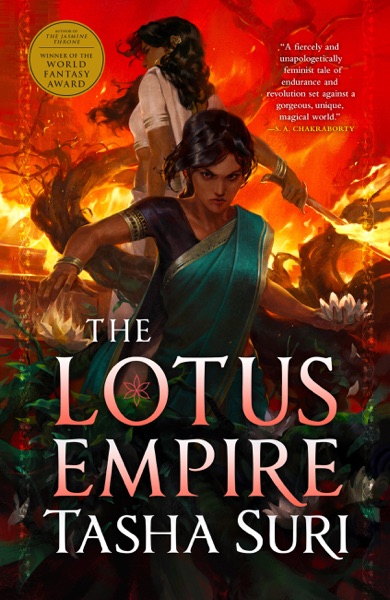 Cover of The Lotus Empire by Tasha Suri