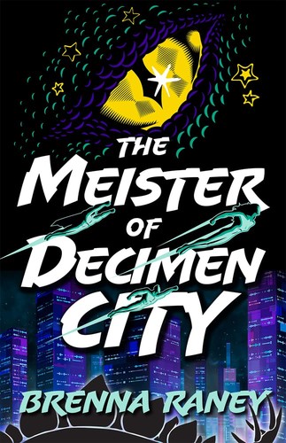 Cover of The Meister of Decimen City