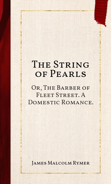 Cover of The String of Pearls by James Malcolm Rymer and Thomas Peckett Prest