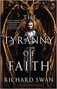 Cover of The Tyranny of Faith by Richard Swan